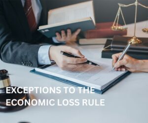 exceptions to the economic loss rule