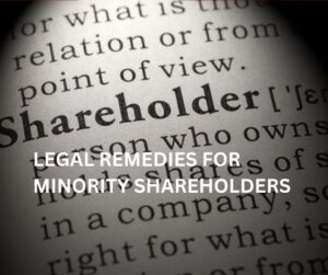 LEGAL REMEDIES FOR SHAREHOLDER OPPRESSION