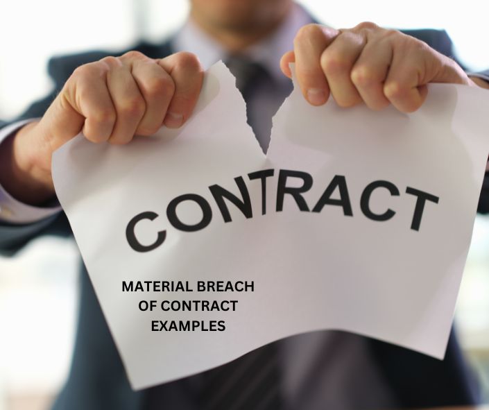 EXAMPLES OF MATERIAL BREACH OF CONTRACT IN BUSINESS LAW