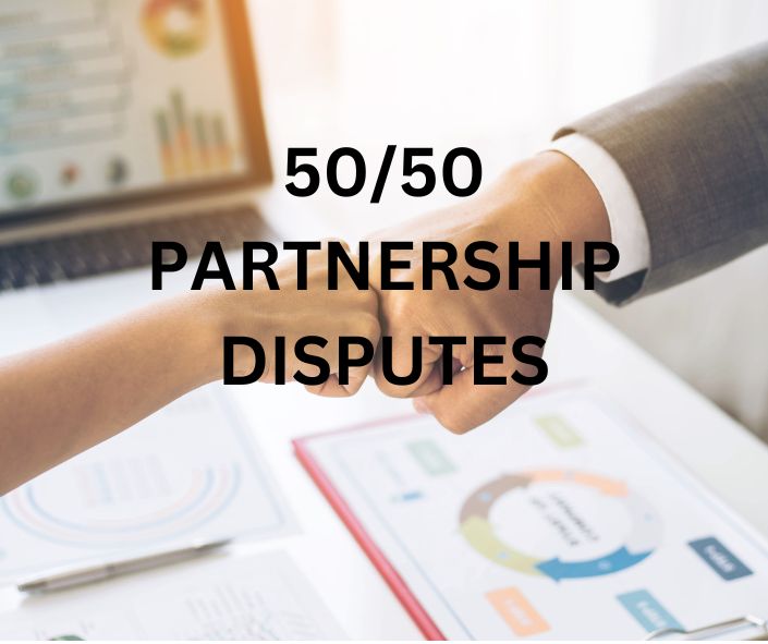 50 50 PARTNERSHIP DISPUTE ATTORNEY